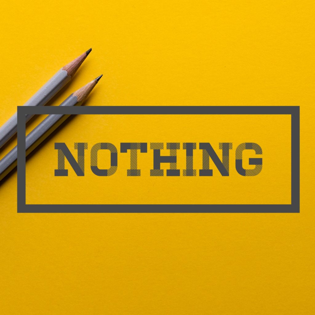 Nothing text over pencils and yellow background