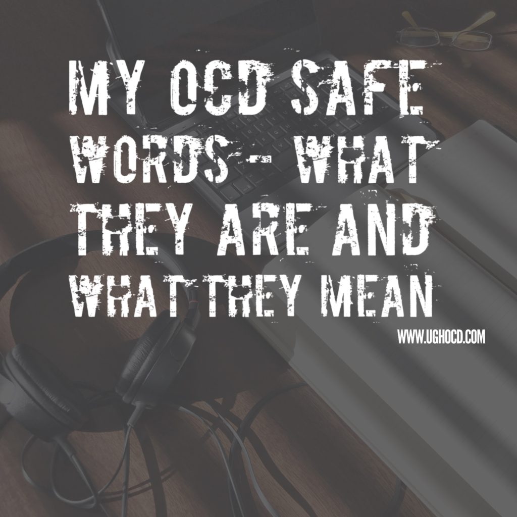 OCD safe words